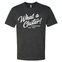 What a Cluster! T-shirt | Goo Goo Cluster