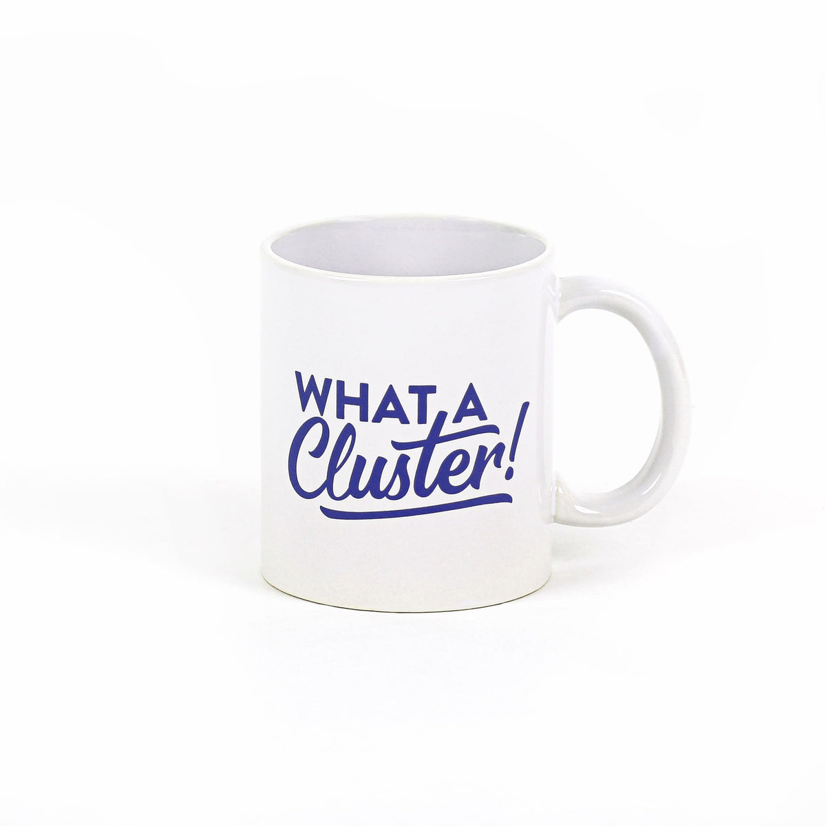 What A Cluster! Mug